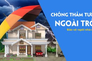 QUY TRÌNH SƠN CHỐNG THẤM NGOÀI TRỜI CHO CÔNG TRÌNH VIỆT.