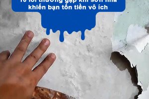 10 lỗi thường gặp khi sơn nhà khiến bạn tốn tiền vô ích